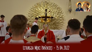 LITURGIA MĘKI PAŃSKIEJ  15042022 [upl. by Kaenel]