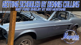 Class in Session Dennis Collins Schools Us On a RARE 67 Shelby GT500 4 Speed Car  Mopars5150 S1E9 [upl. by Annamarie742]