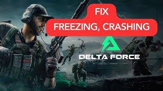 How to Fix Delta Force Hawk Ops Freezing Crashing or Not Launching on PC [upl. by Odidnac847]