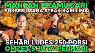 USAHA STEAK TENDAAN MANTAN PRAMUGARI OMZET 5 JUTA PERHARI LUDES 250 PORSI SEHARI [upl. by Naraj]