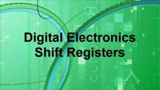 Digital Electronics  Shift Registers [upl. by Euh]