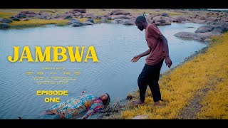 Jambwa Season 1 Episode 1 [upl. by Irami]