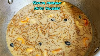 Semiya Payasam with JaggeryVermicelli kheer With Jaggery😋👍 [upl. by Rafiq363]