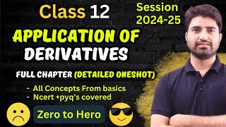 Application Of Derivatives Class 12 Maths  One Shot Video  AOD  Full Chapter 6  202425  2025 [upl. by Dardani778]