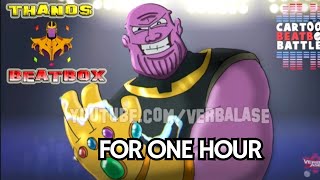 Thanos beatbox for 1 hour [upl. by Nahttam356]