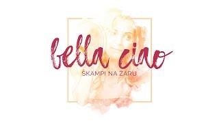 Škampi na Žaru  Bella Ciao Diego Moreno cover [upl. by Nada45]