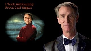 Bill Nye I Took Astronomy From Carl Sagan [upl. by Ilise]