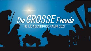 HEILIGABEND  Programm 2021 [upl. by Haraj]