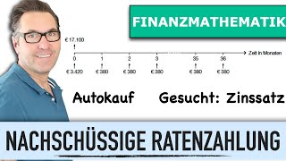 Autokauf Jahreszinssatz berechnen  Rabatt  Zahlungsstrom  Barwert  Nachschüssige Monatsrate [upl. by Colwin]