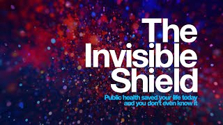 How Public Health Makes Modern Life Possible  The Invisible Shield  Documentary Trailer [upl. by Laubin]