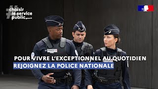 Pour vivre lexceptionnel au quotidien rejoignez la Police nationale [upl. by Josias]