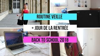 ROUTINE VEILLE  JOUR DE LA RENTRÉE  Back to school 2018 [upl. by Crutcher]