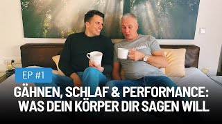 Gähnen Schlaf amp Performance Was dein Körper dir sagen will [upl. by Nabla]