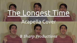 The Longest Time – Acapella Cover [upl. by Nohsed592]