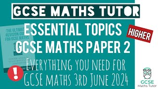 Practice Topics You NEED for The GCSE Maths Exam Paper 2 Monday 3rd June 2024  Higher  TGMT [upl. by Gnok]