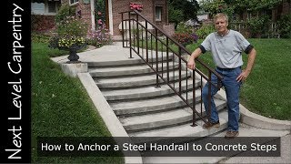 How to Anchor a Steel Handrail to Concrete Steps [upl. by Sheree626]