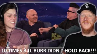 Top 10 Times Bill Burr Did Not Hold Back REACTION  OB DAVE REACTS [upl. by Alicirp]