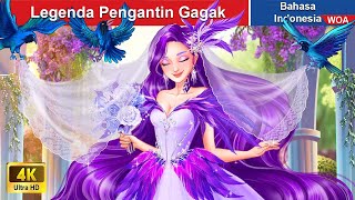 Legenda Pengantin Gagak 🐦👰 Dongeng Bahasa Indonesia ✨ WOA Indonesian Fairy Tales [upl. by Eenaffit]