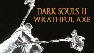 Dark Souls 2 Wrathful Axe Tutorial dual wielding w power stance [upl. by Oflodur540]