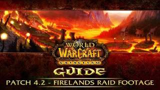 WoW 42 Patch  First Firelands Raid footage [upl. by Sileray]