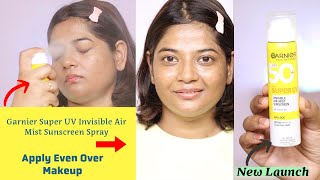 Garnier Super UV Invisible Air Mist Spray Sunscreen  For UVAB Over Makeup Spray No White Cast [upl. by Aneehsor]