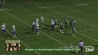 Abington Green Wave vs Norwell Clippers Varsity Football October 27 2022 [upl. by Eyaf]