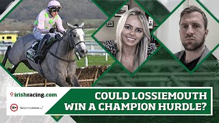 Could Lossiemouth win a Champion Hurdle  The Irish Angle [upl. by Annalee516]