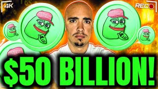 Pepe Coin From 400M to 50B PEPE COIN 10X Opportunity [upl. by Kristofor]