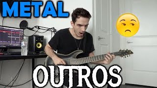 The Most Used Outros In Metal [upl. by Koosis]