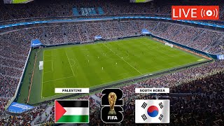 🔴PALESTINE VS SOUTH KOREA FULL MATCH  FIFA WORLD CUP QUALIFIER AFC LIVE TODAY [upl. by Aeirdna672]