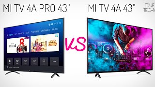 Mi Tv 4A Pro vs Mi Tv 4A 43 InchesMi Tv 4A Pro 43quot Full ReviewMi Tv 4A VS Mi Tv 4A Pro Comparison [upl. by Ellevart482]