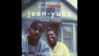 JEENYUHS A Kanye West Documentary Netflix [upl. by Dielle]