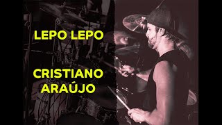 Cristiano Araújo  Lepo Lepo  Ramon Pika  Pau DRUM COVER [upl. by Neeuq616]