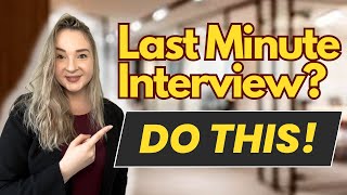 LastMinute Interview Prep 10 MINUTE Guide to get HIRED [upl. by Rhody]