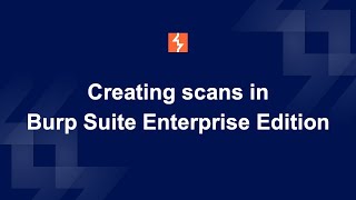 How to create scans in Burp Suite Enterprise Edition [upl. by Eltsyrc299]