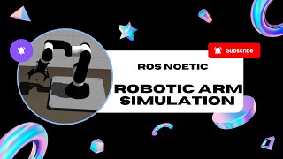 ROS Tutorial Noetic  Robotic Arm Simulation  Moveit Package Creation [upl. by Cahn]