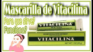 MASCARILLA DE VITACILINA Para que sirve Funciona  Elimina ARRUGAS Y ACNÉ [upl. by Ardeahp]