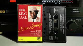 Nat King Cole  Love Songs 1983 Full Album Cassette Tape [upl. by Patsy207]