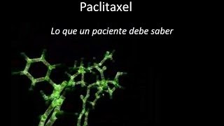 Paclitaxel información para pacientes [upl. by Dennison]