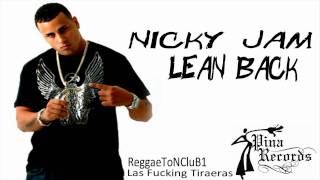 Nicky Jam Tiraera Pa Daddy Yankee  Lean Back [upl. by Maloney]