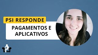 ATENDIMENTO ONLINE  PAGAMENTO E APLICATIVOS  Psicóloga Empreendedora  EP 2 [upl. by Gombach]