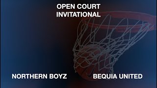 OPEN COURT INVITATIONAL BASKETBALL  ARNOS VALE HEATSEEKERS VS BEQUIA UNITED [upl. by Sathrum]