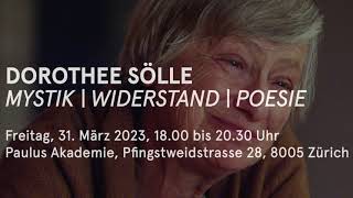 Dorothee Sölle Mystik  Widerstand  Poesie [upl. by Clovis918]