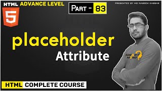 83 What is placeholder attribute and how to use placeholder in html for beginners part  83 [upl. by Disharoon406]