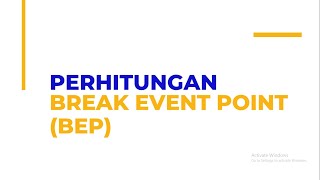 Video Pembelajaran Perhitungan Break Event Point BEP [upl. by Nitsej956]