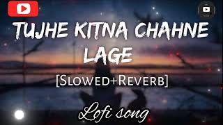 LYRICAL Tujhe Kitna Chahne Lage  Kabir Singh  Mithoon Feat Arijit Singh  Shahid Kapoor Kiara A [upl. by Ttenna38]