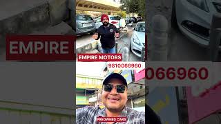 Preowned Cars  Empire Motors Vikaspuri  Cheapest Price Used Cars  Coming Soon GOCARS4U [upl. by Bergen157]