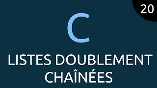 Langage C 20  listes doublement chaînées [upl. by Amhsirak]