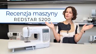 Dlaczego maszyna do szycia Redstar S200 jest idealna do Twoich projektów  Pełna recenzja [upl. by Ykroc]