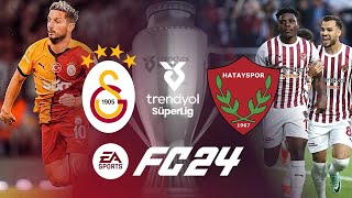 GALATASARAY VS HATAYSPOR 2025 SEZON TRENDYOL SÜPER LİG 15  EA FC 24 TÜRKİYE LİGLERİ [upl. by Sualocin50]